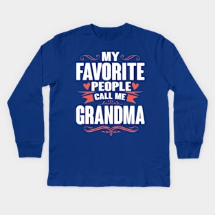 My favorite call me grandma Kids Long Sleeve T-Shirt